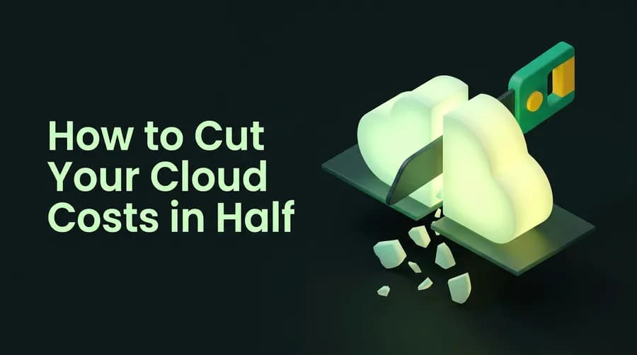Isometric 3D cover with the title “How to Cut Your Cloud Costs in Half”